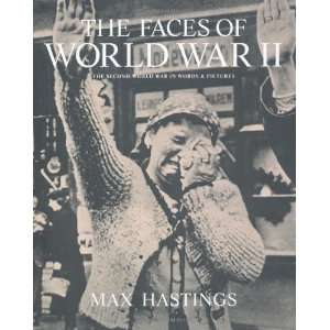  Faces of World War II [Hardcover] Max Hastings Books