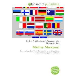  Melina Mercouri (French Edition) (9786132845603) Books