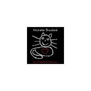 Kind Hearted Woman by Michelle Shocked ( Audio CD   1996)