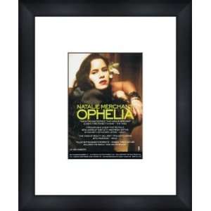  NATALIE MERCHANT Ophelia   Custom Framed Original Ad 