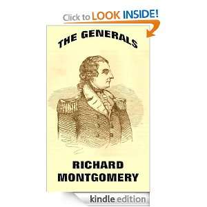 The Generals Richard Montgomery John Frost  Kindle Store