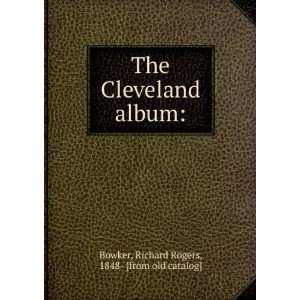  The Cleveland album Richard Rogers, 1848  [from old 