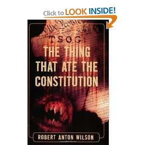   That Ate The Constitution [Paperback] Robert Anton Wilson Books