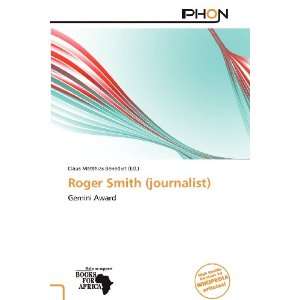 Roger Smith (journalist) (9786138506089) Claus Matthias 