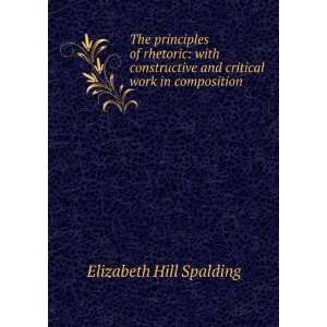 The principles of rhetoric Adams Sherman Hill  Books