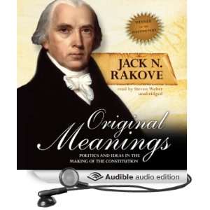   (Audible Audio Edition) Jack N. Rakove, Steven Weber Books