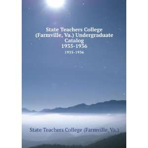  State Teachers College (Farmville, Va.) Undergraduate 