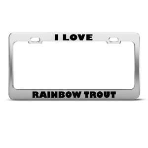 Love Rainbow Trout Fish Animal license plate frame Stainless Metal 