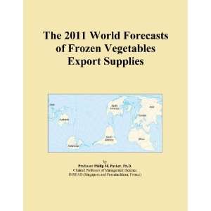  The 2011 World Forecasts of Frozen Vegetables Export 