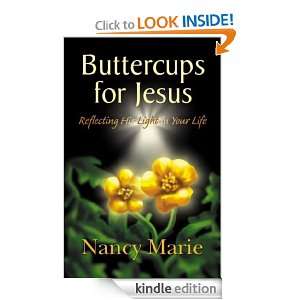 Let Your Light Shine (Formerly Buttercups for Jesus) Nancy Segovia 