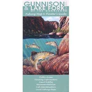   for the Gunnison and Lake Fork River by Mike Shook