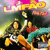 Party Rock PA by LMFAO CD, Jul 2009, Interscope USA 602527050584 