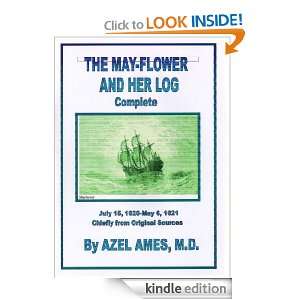 THE MAY FLOWER AND HER LOG AZEL AMES.   Kindle Store