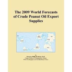  The 2009 World Forecasts of Crude Peanut Oil Export 