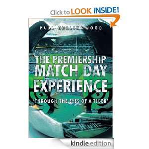 The Premiership Match Day ExperienceThrough the Eyes of a Tiger 11 