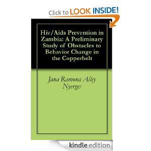 Hiv/Aids Prevention in Zambia A Preliminary Study of Obstacles to 
