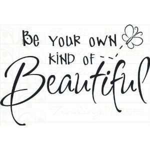  Be Your Own Kind of Beautiful   Inspirational Cute Wall 